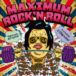 MAXIMUM ROCK’N ROLL