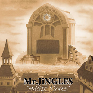 Mr.JiNGLES / MAGIC TUNES