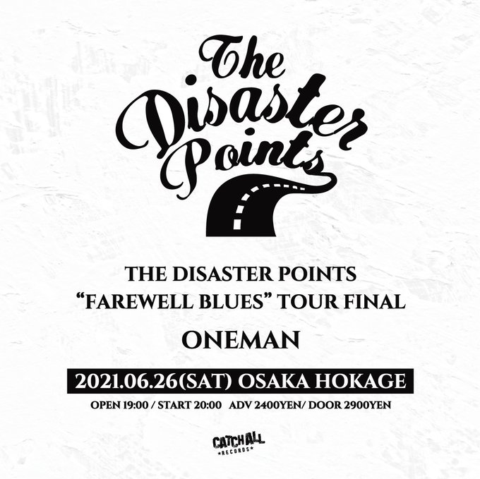 THE DISASTER POINTS “FAREWELL BLUES” TOUR FINAL