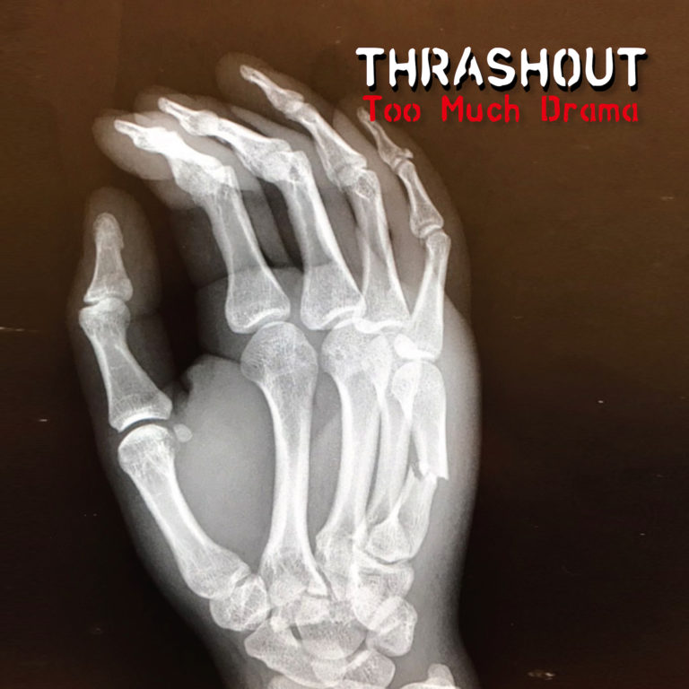 THRASHOUT 3rd Full Album「Too Much Drama」リリース決定