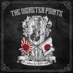 THE DISASTER POINTS / NOTHING BUT ROCK’N’ROLL